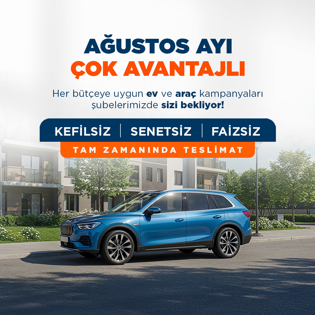 Ağustos Ayında Katılımevim’e Gelenler Kefilsiz, Senetsiz, Kolay Teslimatla Ev ve Araba Sahibi Oluyor!