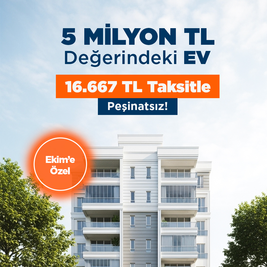5 Milyon TL’lik EVE sadece 16.667 TL taksitle sahip olma fırsatı sizi bekliyor!