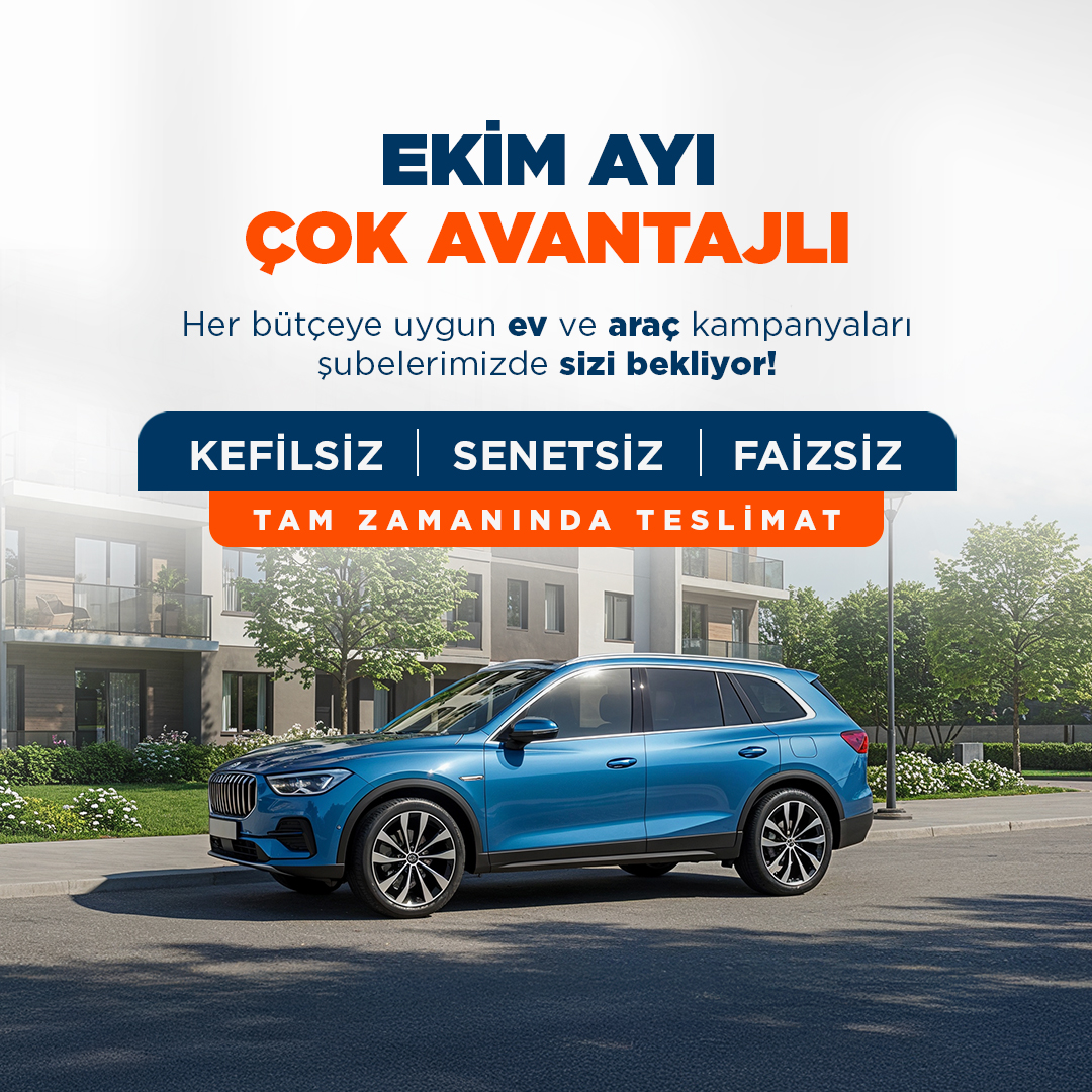 Ekim Ayında Katılımevim’e Gelenler Kefilsiz, Senetsiz, Kolay Teslimatla Ev ve Araba Sahibi Oluyor!
