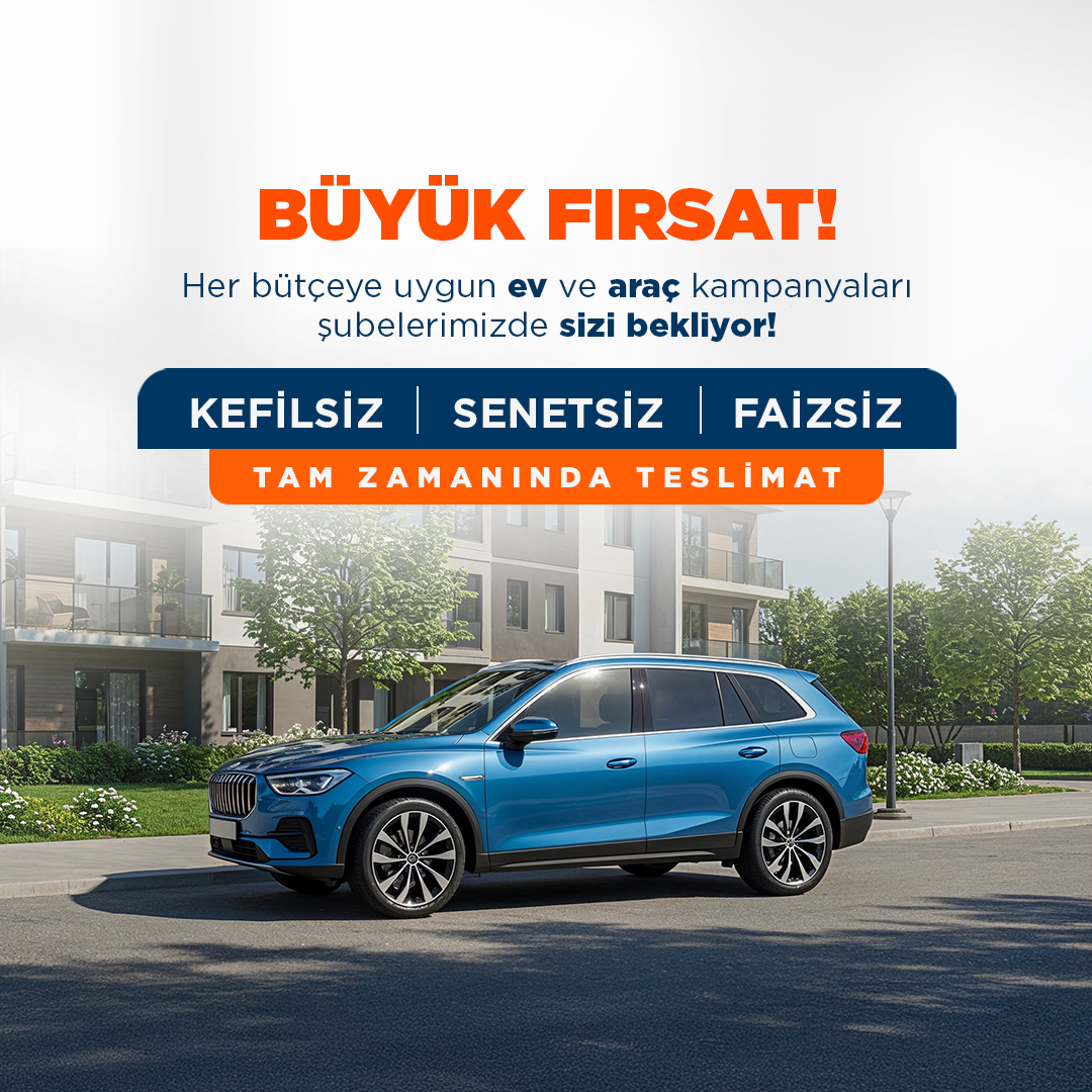 Katılımevim’e Gelenler Kefilsiz, Senetsiz, Kolay Teslimatla Ev ve Araba Sahibi Oluyor!
