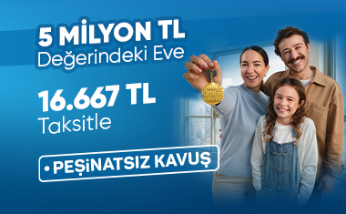 5 Milyon TL’lik EVE sadece 16.667 TL taksitle sahip olma fırsatı seni bekliyor!