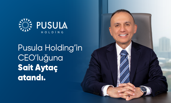 Pusula Holding’de Yeni Dönem: Sait Aytaç CEO Olarak Göreve Başladı!